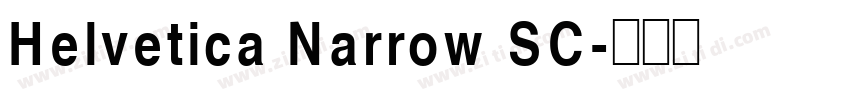 Helvetica Narrow SC字体转换